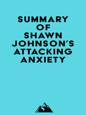 cover image of Summary of Shawn Johnson's Attacking Anxiety